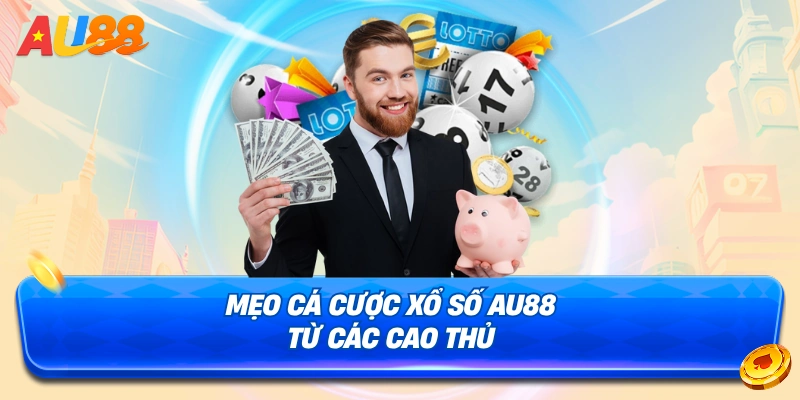 Một số mẹo chiến thắng xổ số AU88